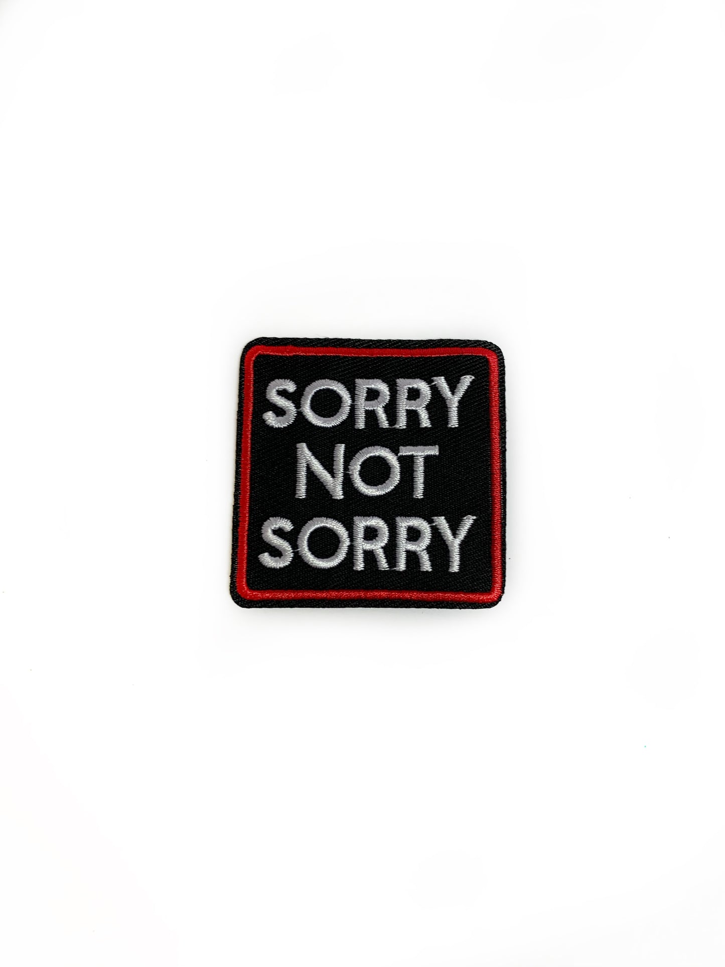 Sorry Not Sorry
