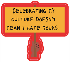 Celebrating My Culture Sticker