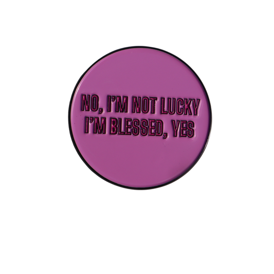 No, I'm Not Lucky Pin