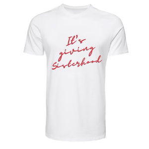 It's Giving Sisterhood T Shirt