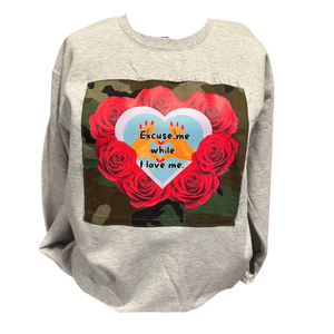 Excuse Me While I Love Me Crewneck