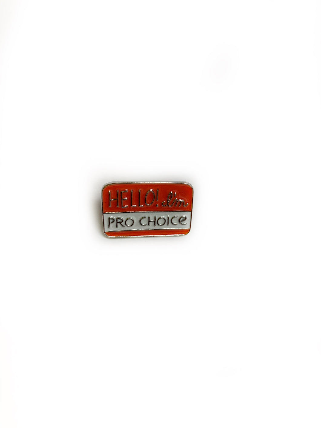 Pro Choice Pin